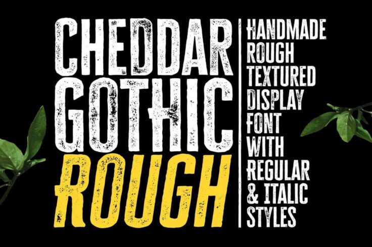 View Information about Cheddar Gothic Rough Font