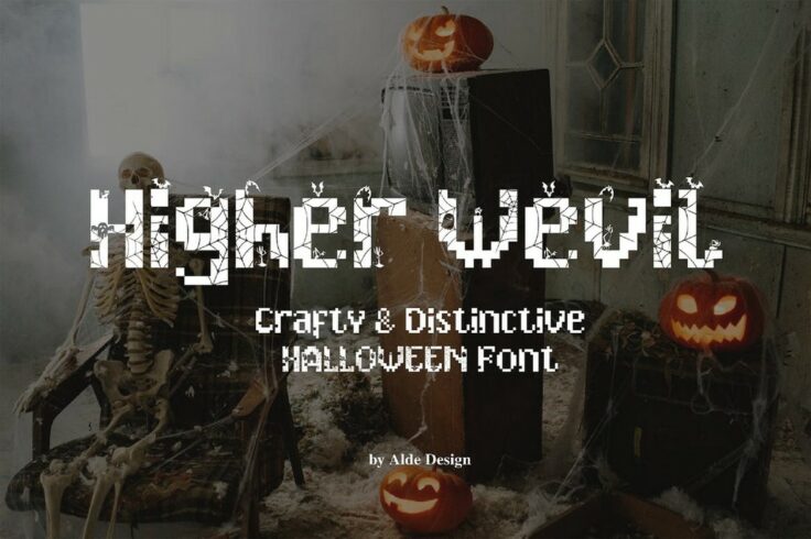 View Information about Higher Wevil Font